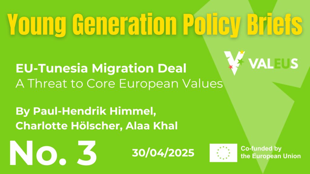 Young Generation Policy Brief no. 3: EU-Tunesia Migration Deal- A Threat to Core European Values