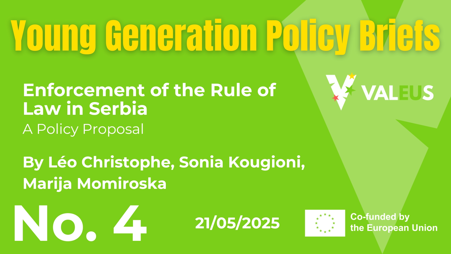Young Generation Policy Brief no. 4: Enforcement of the Rule of Law in Serbia – A Policy Proposal