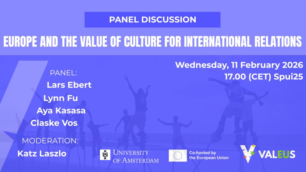 Panel Discussion: Europe and the Value of Culture for International Relations