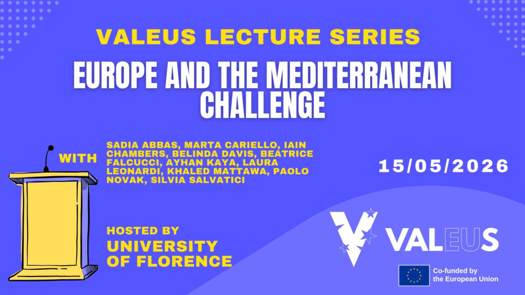 ValEUs Lecture Series (23): Europe and the Mediterranean Challenge