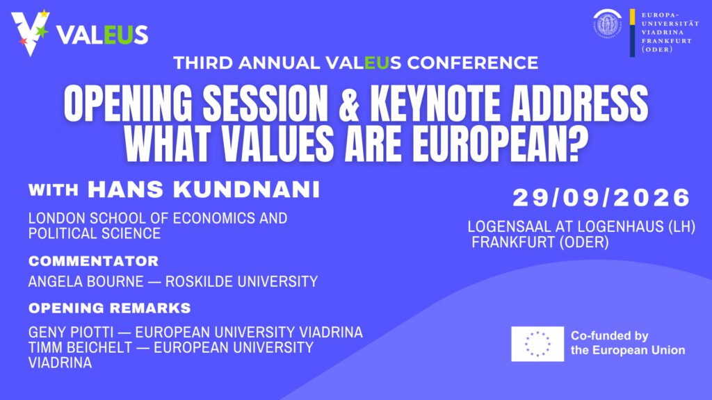 Third Annual ValEUs Conference: Opening Session & Keynote Address by Hans Kundnani