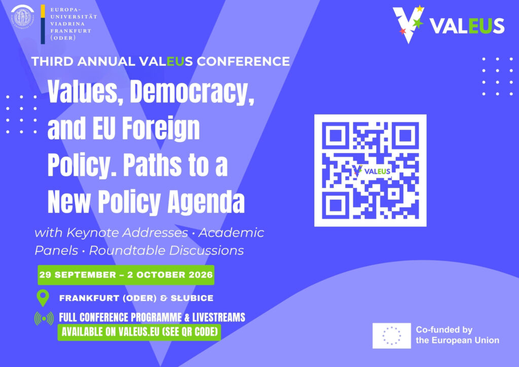 Third Annual ValEUs Conference: Values, Democracy, and EU Foreign Policy
